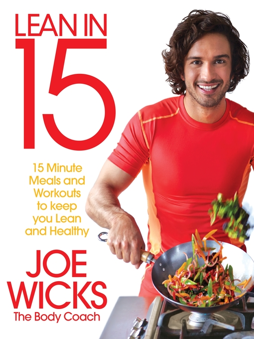 Title details for Lean in 15--The Shift Plan by Joe Wicks - Available